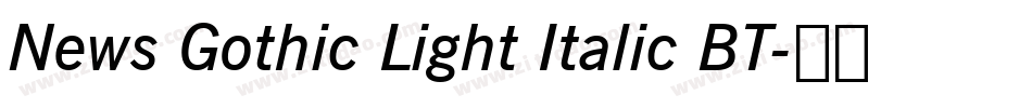 News Gothic Light Italic BT字体转换